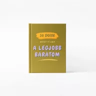   30 dolog, amiért te vagy a legjobb barátom - kitölthető ajándékkönyv