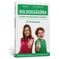 Mental Focus Boldogságóra kézikönyv 10-14 éveseknek