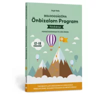   Mental Focus Boldogságóra Önbizalom Program kézikönyv pedagógusoknak és szülőknek (12-18 éveseknek)