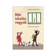 Janikovszky Éva: Már iskolás vagyok