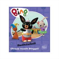 Bing Olvass mesét Binggel! - Beöltözősdi