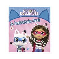 A babaház őrei - Gabi babaháza