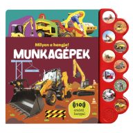 Milyen a hangja? - Munkagépek