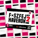 Fxszfej haverok 2 társasjáték